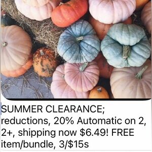 20% SUMMER SALE: Reductions, 3/$15s,$6.49 shipping, 20% Autom 2, 2+, FREE items